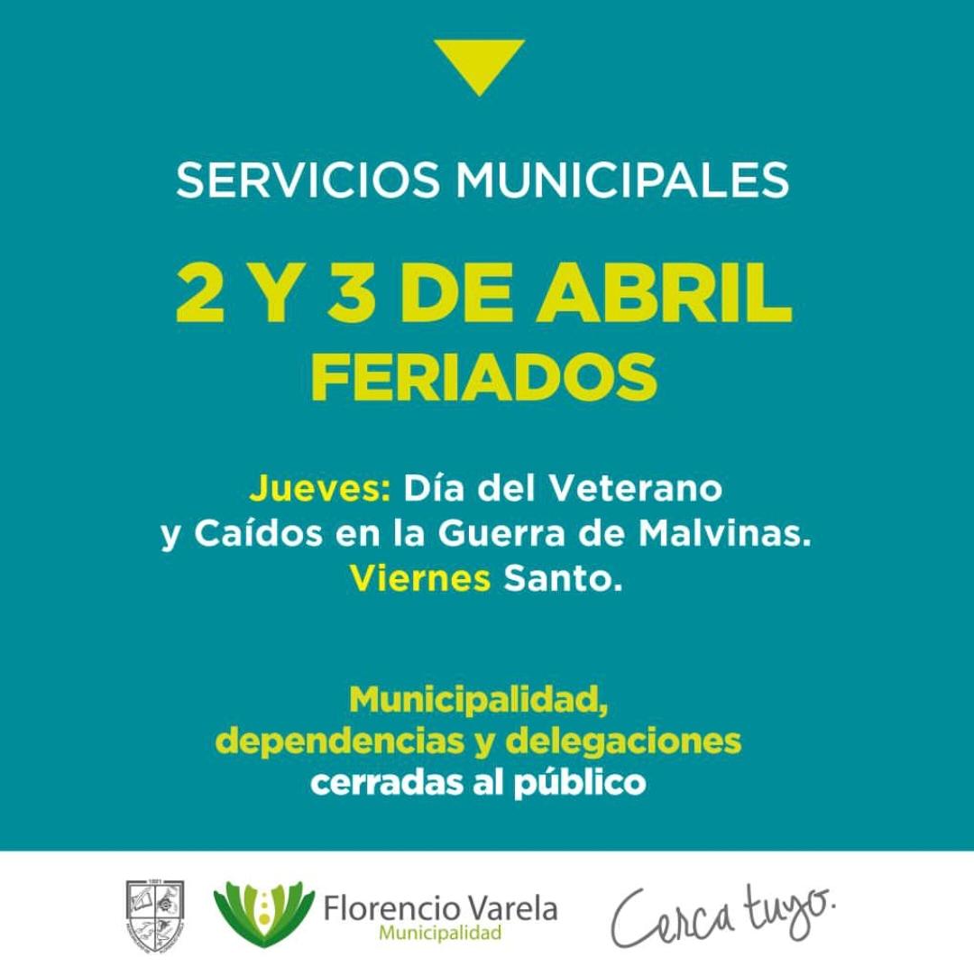 SERVICIOS MUNICIPALES: 2 y 3 de abril feriados

